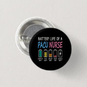 Battery life of a PACU nurse levels humor Button (Vorne & Hinten)