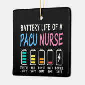 Battery life of a PACU nurse levels humor Keramikornament (Links)
