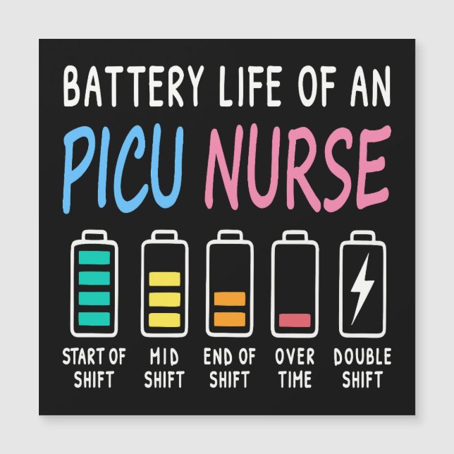Battery life of a PICU nurse humor chart Magnetkarte (Vorderseite)