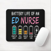 Battery life of an ED nurse levels humor Mousepad (Mit Mouse)