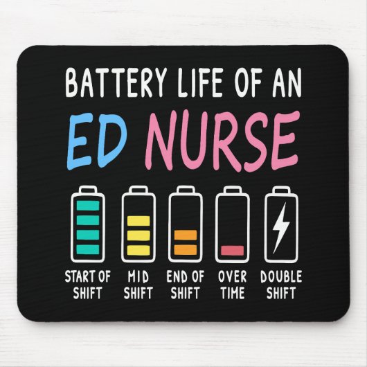 Battery life of an ED nurse levels humor Mousepad (Vorne)