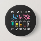 Battery life of an L&D nurse humor chart Button (Vorderseite)
