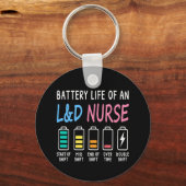 Battery life of an L&D nurse humor chart Schlüsselanhänger (Rückseite)
