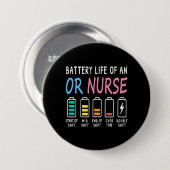 Battery life of an OR nurse humor chart Button (Vorne & Hinten)