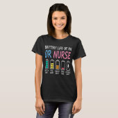 Battery life of an OR nurse humor chart T-Shirt (Vorne ganz)
