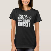 Batting Game Weather Preview Bowler Batsman Cricke T-Shirt (Vorderseite)