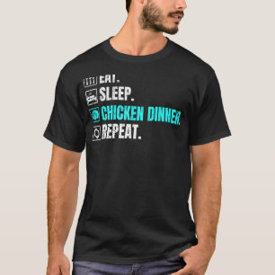 Battle Royale Eat Sleep Chicken Dinner wiederholen T-Shirt