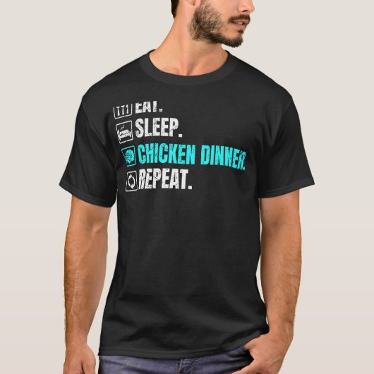 Battle Royale Eat Sleep Chicken Dinner wiederholen T-Shirt (Vorderseite)