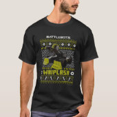 Battlebots Robot Whiplash Ugly T-Shirt (Vorderseite)