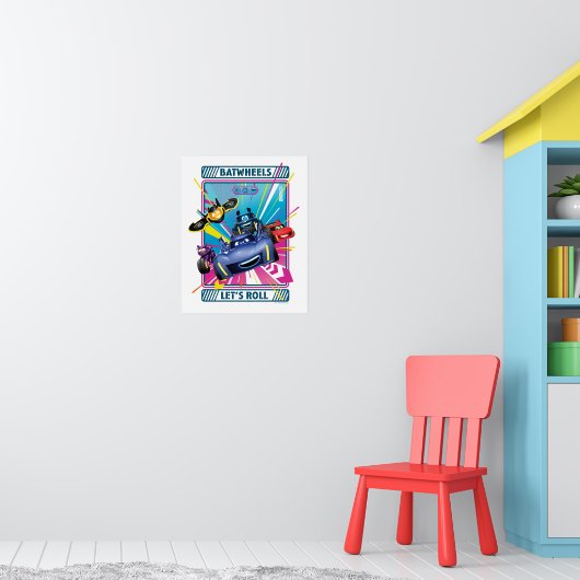 Batwheels™ - Lasst uns fortfahren Poster (Kinderzimmer 1)