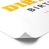 Bau Dirty 3rdy Geburtstag Begrüßungszeichen Poster (Ecke)