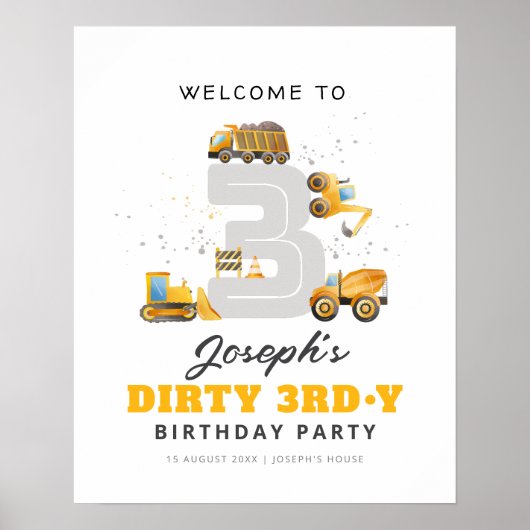 Bau Dirty 3rdy Geburtstag Begrüßungszeichen Poster (Vorne)