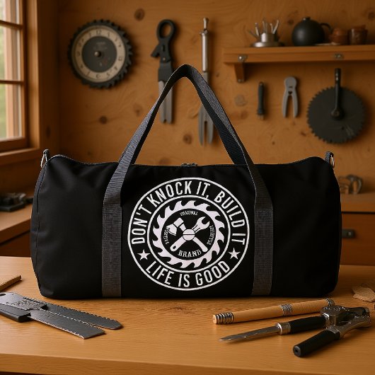 Bau es, anstatt es schlecht zu reden duffle bag