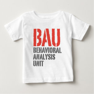 BAU Verhaltensanalyse-Einheiten Baby T-shirt