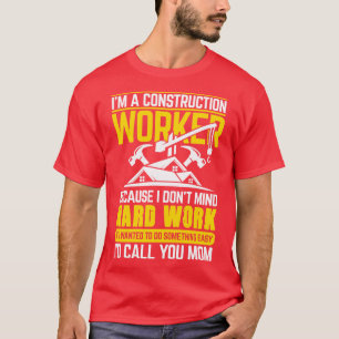 Bauarbeiter 1 T-Shirt