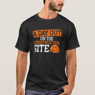 Bauarbeiter Ein Tag auf der Baustelle Constru T-Shirt