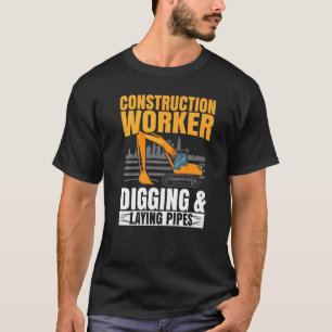 Bauarbeiter-Grabarbeiten und Verlegerpfeifen T-Shirt
