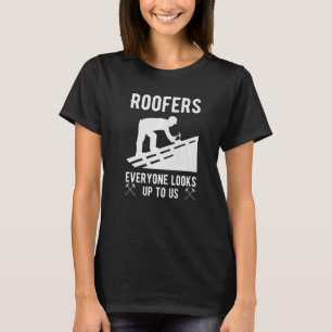 Bauarbeiter Handwerker Gebäude Site Roofer T-Shirt