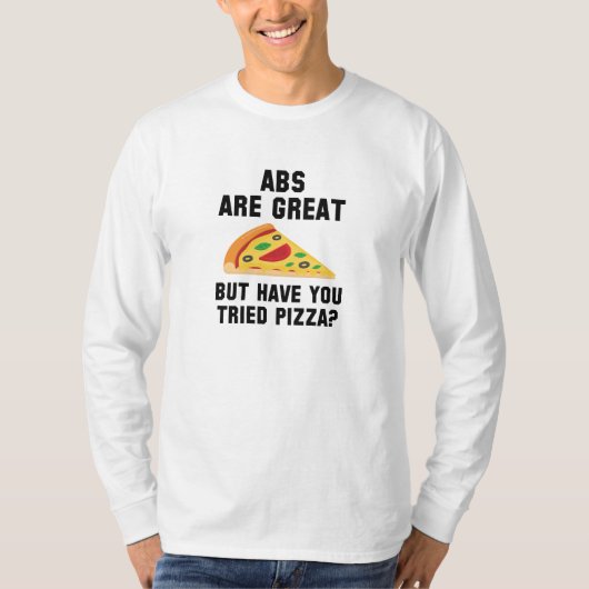 Bauchmuskeln sind großartig T-Shirt (Vorderseite)