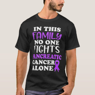 Bauchspeicheldrüsenkrebs-Bewusstsein in dieser Fam T-Shirt