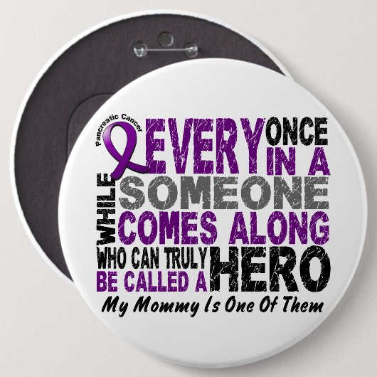 Bauchspeicheldrüsenkrebs HELD KOMMT ENTLANG 1 Mama Button (Vorne & Hinten)