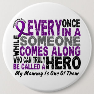 Bauchspeicheldrüsenkrebs HELD KOMMT ENTLANG 1 Mama Button