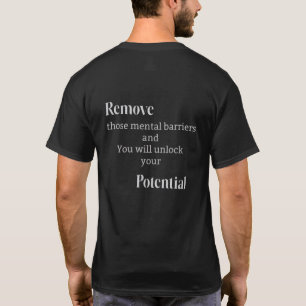 Baue jene mentalen Barrieren ab T-Shirt