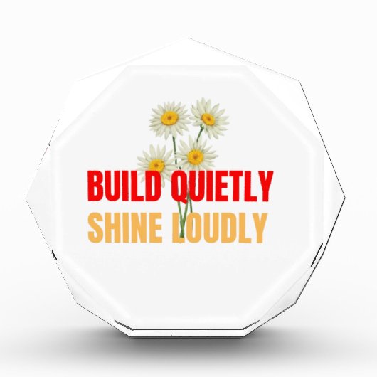 Baue still, strahle hell – Motivationaler Erfolg Fotoblock (Vorderseite)