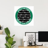 Bauen Sie den Zaun Poster (Heimbüro)