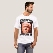 BAUEN SIE DIE WALL UND TRUMP-T - Shirt. T-Shirt (Vorne ganz)