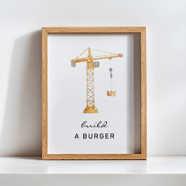 Bauen Sie ein Burger-Bauzeichen Poster