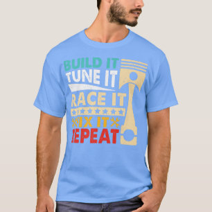 Bauen Sie es Tuning es Race Es Break Funny Racing  T-Shirt