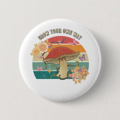 Bauen Sie Ihren eigenen Weg Retro-Pilz Button (Vorderseite)