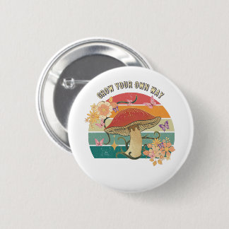 Bauen Sie Ihren eigenen Weg Retro-Pilz Button