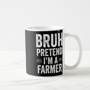 Bauer Costume Halloween Bruh so tun, als wäre ich Kaffeetasse