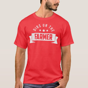 Bauer Ehefrau Dibs auf Bauer Farm Ehefrau Bauern T-Shirt