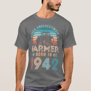 Bauer geboren 1942 Landwirtschaftspensum 80. Gebur T-Shirt