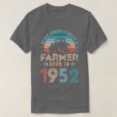 Bauer geboren 1952 Landwirtschaftspensum 70. Gebur T-Shirt (Design vorne)