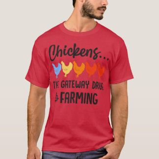 Bauer - Hühner als Wegbereiter für die Landwirtsch T-Shirt