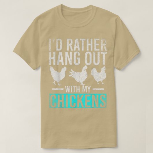 Bauer Id hält sich lieber mit meinen Hühnern aus F T-Shirt (Design vorne)