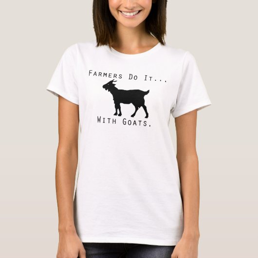 Bauer machen es... mit Ziegen. T-Shirt (Vorderseite)