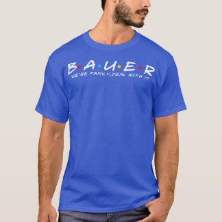 Bauer Nachname Bauer T-Shirt