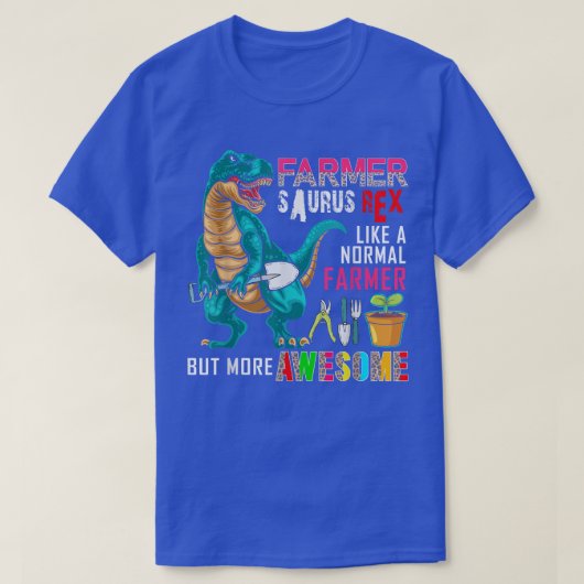 Bauer Saurus ist nur Phantastischer Funny Bauer Tr T-Shirt (Design vorne)