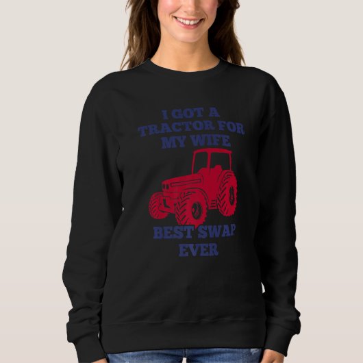 Bauer- und Traktorjoch, Ehefrau gegen Traktor ausg Sweatshirt (Vorderseite)