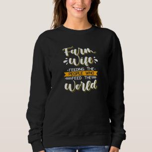 Bäuerin für Landwirtsmädchen, die die Leute ernähr Sweatshirt
