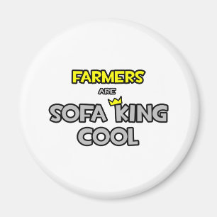Bauern sind Sofa King Cool Magnet