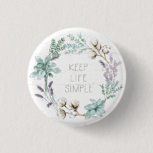 Bauernhof Baumwolle Typografie - Behalt Life Simpl Button