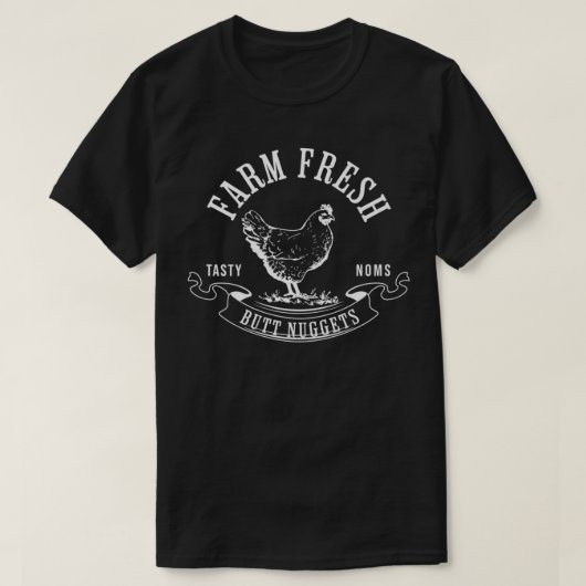 Bauernhof Frische Hintern Nuggets Funny Chicken Eg T-Shirt (Design vorne)