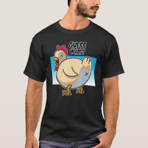 Bauernhof Lustige Vermutung Was Hühnerarsch - Baue T-Shirt