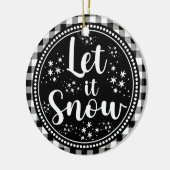 Bauernhof Rustikal Gingham Let It Snow Keramik Ornament (Links)